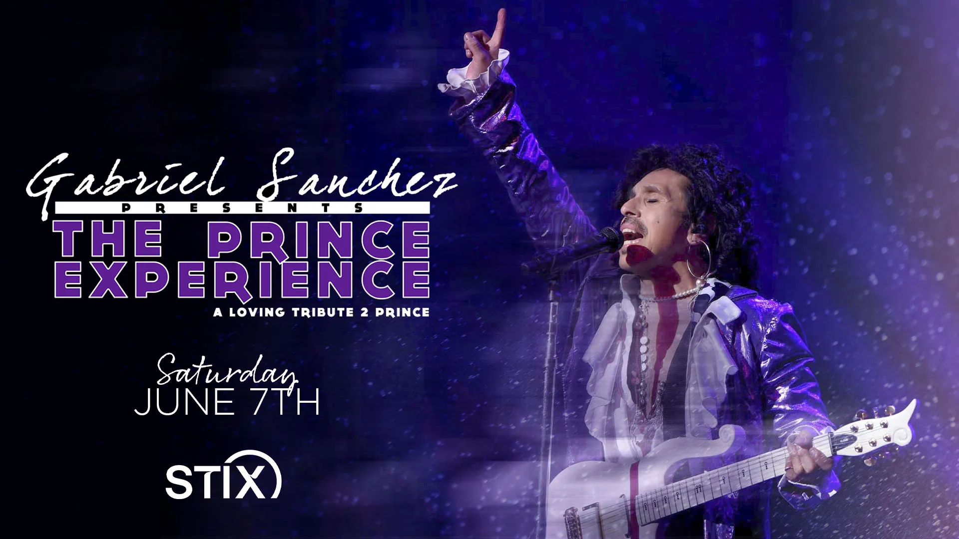 The Prince Experience starring Gabrial Sanchez at Stix - Pure